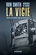 Télécharger le livre :  La Vigie. Mémoires de guerre d'un mitrailleur dans les Pathfinders