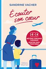 Télécharger le livre :  Écouter son cœur