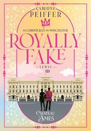 Téléchargez le livre :  Les Chroniques des Winchester : Royally fake