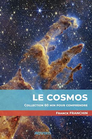 Téléchargez le livre :  Le Cosmos : 60 min pour comprendre