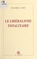 Télécharger le livre :  Le Libéralisme totalitaire