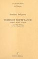 Télécharger le livre :  Temps et souffrance : temps, sujet, folie