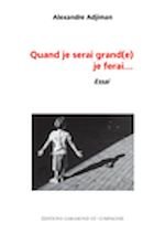 Télécharger le livre :  Quand je serai grand(e) je ferai...