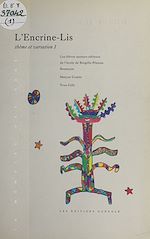 Télécharger le livre :  L'Encrine-Lis (1) : thème et variation