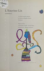 Télécharger le livre :  L'Encrine-Lis (2) : variation sur un thème d'Yves Gilli