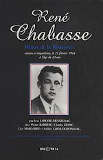 Télécharger le livre :  René Chabasse, héros de la Résistance