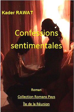 Télécharger le livre :  Les gens de la colonie. Tome 3 : Confessions sentimentales