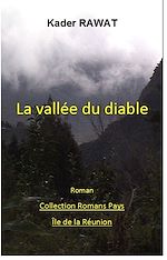 Télécharger le livre :  Les gens de la colonie. Tome 4 : La vallée du diable