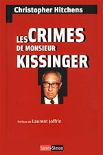 Télécharger le livre :  Les crimes de Monsieur Kissinger