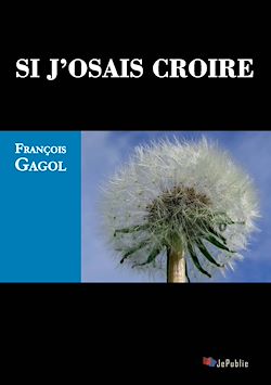 Télécharger le livre :  Si j'osais croire