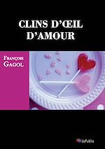 Télécharger le livre :  Clins d'œil d'amour