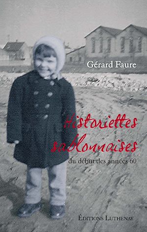 Téléchargez le livre :  Historiettes  sablonnaises