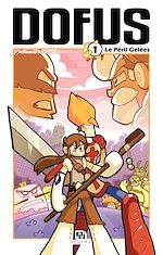 Download this eBook Dofus Manga - Tome 1 - Le Péril Gelées