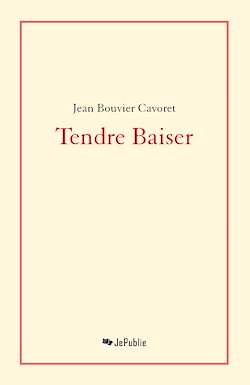 Télécharger le livre :  Tendre Baiser