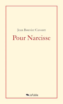 Télécharger le livre :  Pour Narcisse