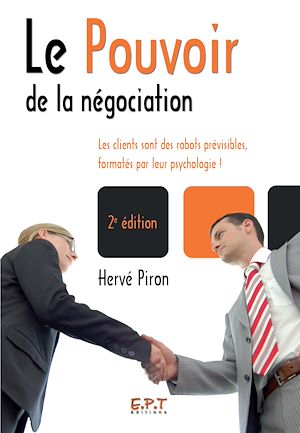 Téléchargez le livre :  Le pouvoir de la négociation (2e édition)