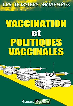 Téléchargez le livre :  Dossiers vaccination et politiques vaccinales