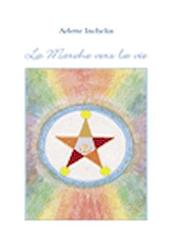 Télécharger le livre :  La Marche vers la vie