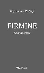 Télécharger le livre :  Firmine