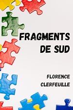Télécharger le livre :  Fragments de Sud
