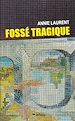 Télécharger le livre :  Fossé tragique