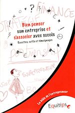 Télécharger le livre :  Bien penser son entreprise et s'associer avec succès