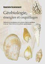 Télécharger le livre :  Géobiologie, énergies et coquillages