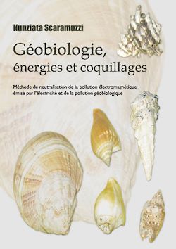 Télécharger le livre :  Géobiologie, énergies et coquillages