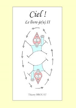Télécharger le livre :  Ciel ! Le livre-je(u) II