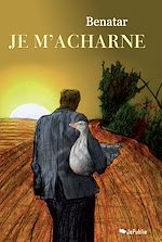 Télécharger le livre :  Je m'acharne
