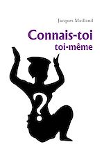 Télécharger le livre :  Connais-toi toi-même