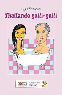 Télécharger le livre :  Thaïlande guili-guili