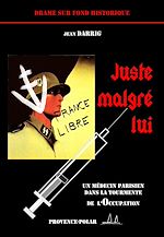 Télécharger le livre :  Juste malgré lui