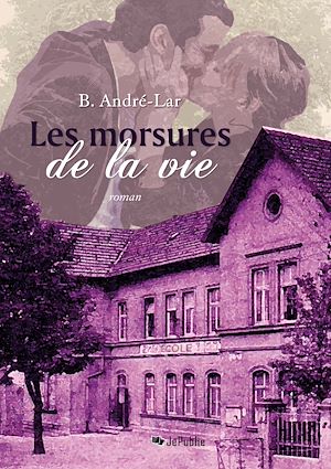 Téléchargez le livre :  Les morsures de la vie