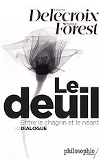 Télécharger le livre :  Le deuil, entre le chagrin et le néant