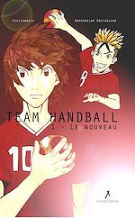 Télécharger le livre :  Team Handball : Le nouveau - Volume 1