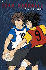 Télécharger le livre :  Team Handball : Le duel - Volume 2