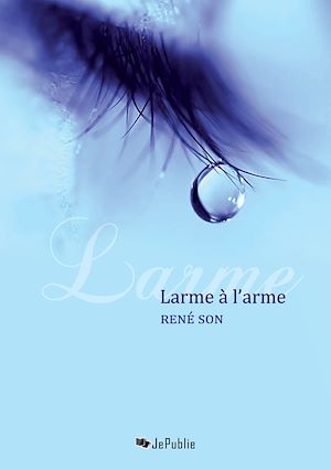 Téléchargez le livre :  Larme à l'arme