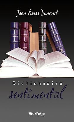Télécharger le livre :  Dictionnaire sentimental