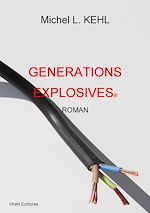 Télécharger le livre :  Générations explosives