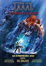 Télécharger le livre :  Taäal, l'enfant du secret (Les 3 prophéties d'Exu, tome 1)