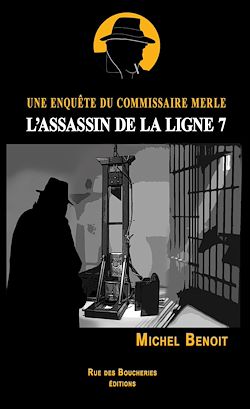 Télécharger le livre :  L'assassin de la ligne 7. Une enquête du commissaire Merle