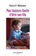 Télécharger le livre :  Pas toujours facile d'être son fils!