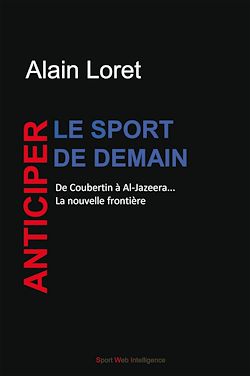 Télécharger le livre :  Anticiper le sport de demain