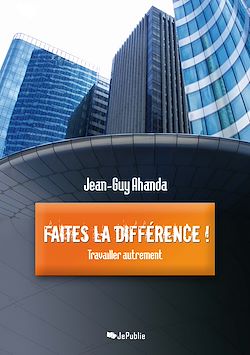 Télécharger le livre :  Faites la différence !