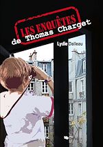 Télécharger le livre :  Les enquêtes de Thomas Charget
