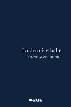 Télécharger le livre :  La dernière halte