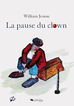 Télécharger le livre :  La pause du clown