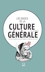 Download this eBook Les bases de la culture générale (illustrées)