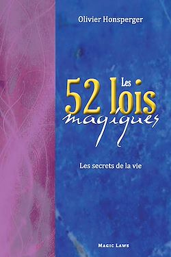 Télécharger le livre :  Les 52 lois magiques. Les secrets de la vie